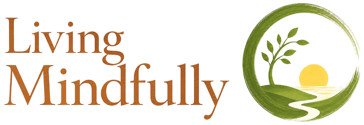 Living Mindfully